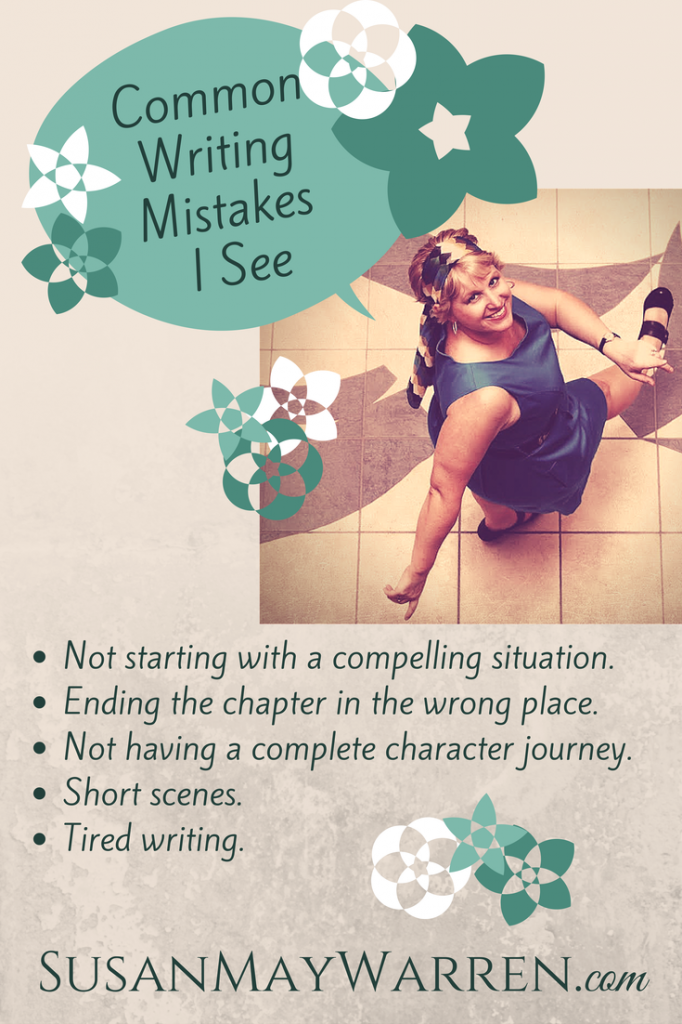 Common Writing Mistakes - SusanMayWarren.com