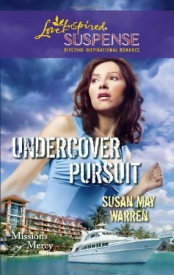 Undercover Pursuit (Missions of Mercy #3)