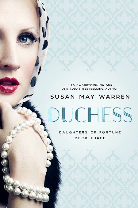 Duchess (Daughters of Fortune #3)