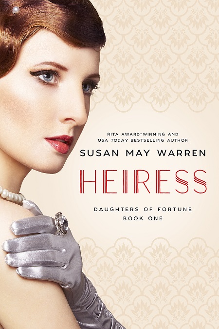 Heiress (Daughters of Fortune #1)