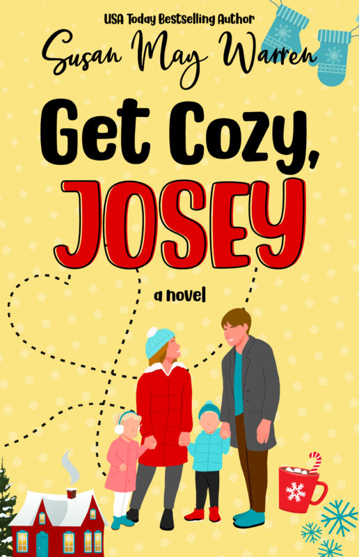 Get Cozy, Josey! (The Josey Series #3)