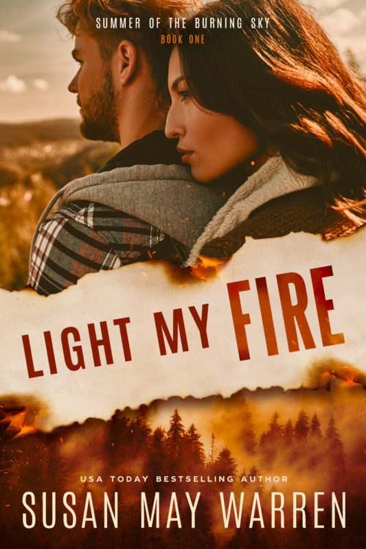 Light My Fire (Summer of the Burning Sky #1)