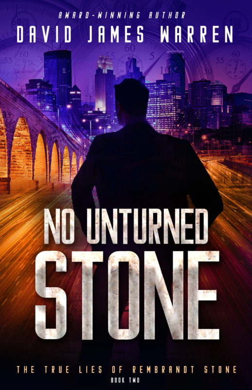 No Unturned Stone (The True Lies of Rembrandt Stone #2)