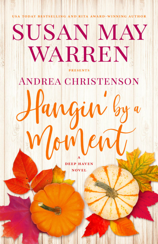 Hangin’ by a Moment (Deep Haven Collection #5)