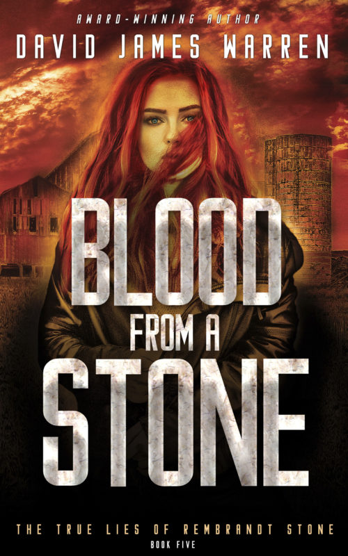 Blood from a Stone (The True Lies of Rembrandt Stone #5)