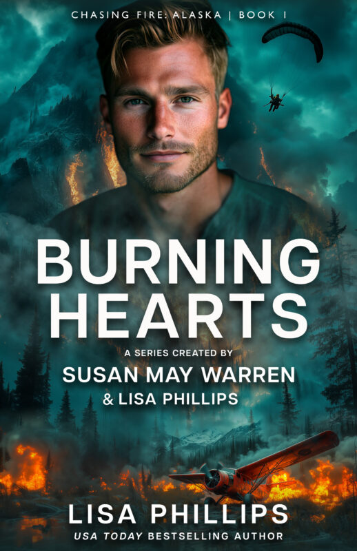 Burning Hearts (Chasing Fire: Alaska #1)