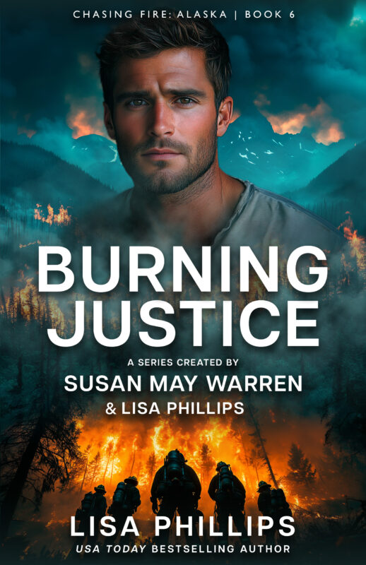 Burning Justice (Chasing Fire: Alaska #6)